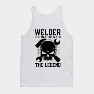 Welder the man the myth the legend Tank Top